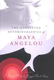 Cover of: The collected autobiographies of Maya Angelou