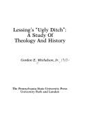 Cover of: Lessing's "ugly ditch": a study of theology and history