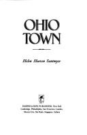 Ohio town by Helen Hooven Santmyer