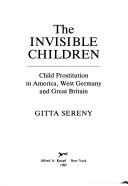 The invisible children by Gitta Sereny