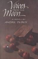 Cover of: Voices from the moon