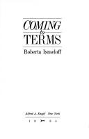 Coming to terms by Roberta Israeloff