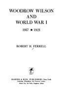 Woodrow Wilson and World War I, 1917-1921