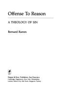 Cover of: Offense to reason: a theology of sin