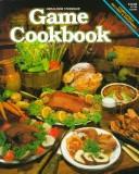 The game cookbook by Geraldine Steindler