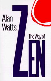 Cover of: The way of Zen = by Alan Watts