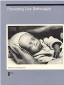 Cover of: Preventing low birthweight