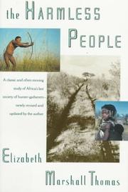 The harmless people by Elizabeth Marshall Thomas