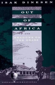 Cover of: Out of Africa ; and, Shadows on the grass by Isak Dinesen