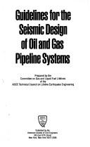 Guidelines for the seismic design of oil and gas pipeline systems