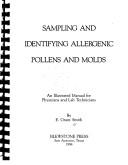Sampling and identifying allergenic pollens and molds by E. Grant Smith