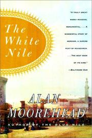 The White Nile by Alan Moorehead