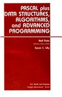 Pascal Plus data structures, algorithms, and advanced programming by Nell B. Dale
