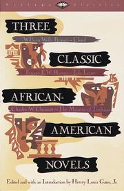 Three classic African-American novels by William W. Brown, Frances Ellen Watkins Harper, Charles Chesnutt