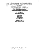 Cover of: Zur Geschichte der Psychiatrie in Wien: eine Bilddokumentation