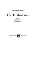 The truth of war by Desmond Graham