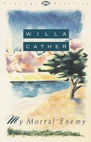 Cover of: My mortal enemy by Willa Cather