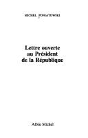 Cover of: Lettre ouverte au président de la République by Michel Poniatowski