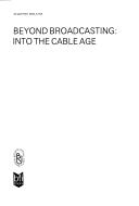 Beyond broadcasting : into the cable age