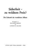 Cover of: Sicherheit, zu welchem Preis? by herausgegeben von Wolf-Dieter Eberwein und Catherine M. Kelleher.