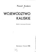 Cover of: Województwo kaliskie: szkic monograficzny