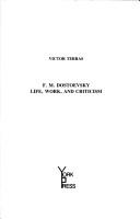 Cover of: F.M. Dostoevsky: life, work, and criticism