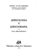 Cover of: Lexicología y lexicografía: guía bibliográfica