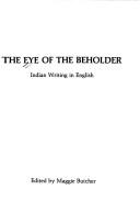 The Eye of the beholder : Indian writing in English