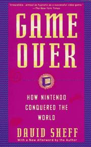 Cover of: Game over: how Nintendo conquered the world
