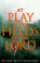 Cover of: At play in the fields of the Lord