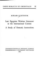 Cover of: Late Egyptian wisdom literature in the international context: a study of demotic instructions
