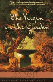 The virgin in the garden by A. S. Byatt