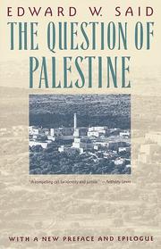 The question of Palestine by Edward W. Said