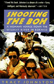 Cover of: Shooting the Boh by Tracy Johnston