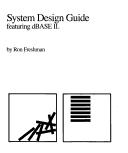 Cover of: System design guide featuring dBASE II