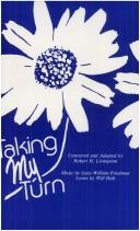 Taking my turn : a musical from the writings of people in their prime