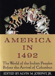 Cover of: America in 1492: the world of the Indian peoples before the arrival of Columbus