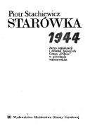 Starówka 1944 by Piotr Stachiewicz