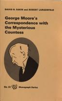 George Moore's correspondence with the mysterious countess by George Moore