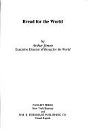 Cover of: Bread for the world by Arthur R. Simon