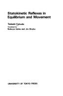 Cover of: Statokinetic reflexes in equilibrium and movement