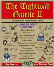 Cover of: The Tightwad gazette II: promoting thrift as a viable alternative lifestyle