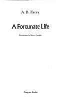 Cover of: A fortunate life