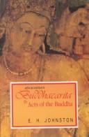 Cover of: Aśvaghoṣa's Buddhacarita, or, Acts of the Buddha, in three parts