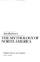 Cover of: The mythology of North America by John Bierhorst