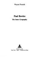 Paul Bowles by Wayne Pounds