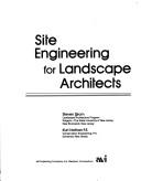 Site engineering for landscape architects by Steven Strom