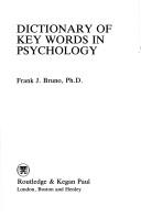 Cover of: Dictionary of key words in psychology by Frank Joe Bruno