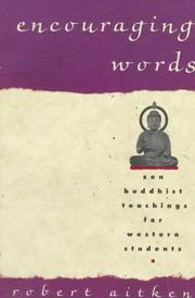 Cover of: Encouraging Words: Zen Buddhist Teachings for Western Students