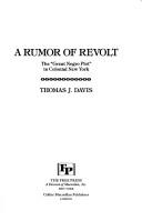 A rumor of revolt by Davis, Thomas J.